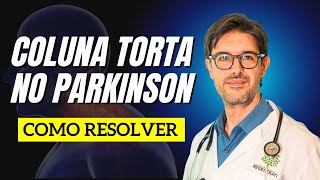 Doença de Parkinson Alteração Postural no Parkinson Síndrome de Pisa e Camptocormia [upl. by Alburg184]