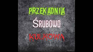 Przekładnia śrubowa i śrubowokulkowa [upl. by Nodnarg]