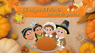 Conoce el origen del día de acción de gracias o Thanksgiving Day  Todo sobre el Thanksgiving Day [upl. by Leahcimnaes]