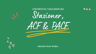 Stasioner ACF dan PACF  Metode Deret Waktu [upl. by Nylecoj]