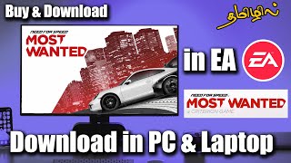 🚗💨 NFS Most Wanted How to Purchase and Download on PC From EA  StepbyStep Guide  Tamil [upl. by Delamare348]