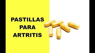 Pastillas Para La Artritis  Dolor de Rodillas Huesos y Articulaciones [upl. by Dixon355]