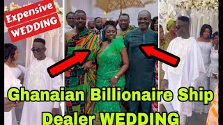 BREAKING GHANAIAN BILLIONAIRE SHIP DEALER OLIVER KAHN EXPENSIVE WEDDING🔥 [upl. by Atrahc]