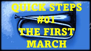 QuickSteps01 The First March  Bugle Calls on Trumpet Army  Military Trumpet [upl. by Lubbi766]