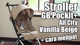 Pilihan Warna Stroller GB Pockit Plus All City Vanilla Beige  babysasori [upl. by Ob]