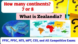 CONTINENTS  Info About Fpsc Ppsc Nts And All Competitive Exams Questions fozyaslearniverse [upl. by Llezom670]