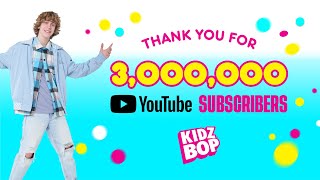 KIDZ BOP Celebrates 3 MILLION SUBSCRIBERS [upl. by Neivad19]