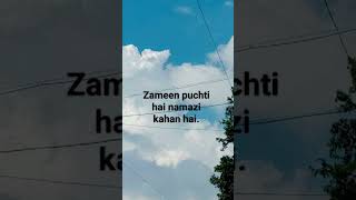 Zameen puchti hai namazi kahan hai naat shorts tranding [upl. by Conal]