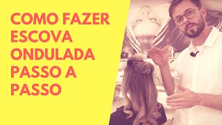 Dicas de Como fazer Escova Ondulada  Escova Passo a Passo [upl. by Faunie165]