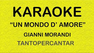 UN MONDO DAMORE Gianni Morandi KARAOKE [upl. by Sharity]