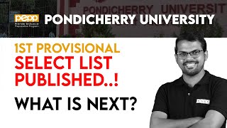 Pondicherry University 1st Provisional Select List Published CUET PG  PEPP [upl. by Yaker919]