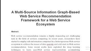 A Multi Source Information Graph Based Web Service Recommendation Framework for a Web Service Ecosys [upl. by Llertnauq]