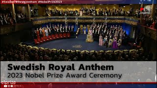 Swedish Royal Anthem  2023 Nobel Prize Award [upl. by Nadnarb]