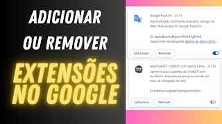 ADICIONAR OU REMOVER EXTENSÕES NO GOOGLE CHROME  ATUALIZADO 2023 [upl. by Anel]