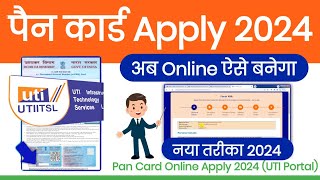 Pan Card Kaise Banaye 2024  Pan Card Apply online 2024  New Pan Card Form Kaise Bhare UTI Portal [upl. by Kohl]