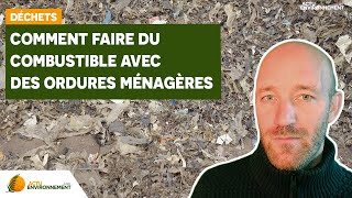 Comment faire du combustible avec des ordures ménagères résiduelles [upl. by Lyj]