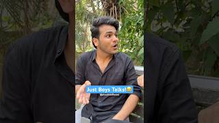 Just Boys Talks😂➰ comedy loop  Piyush Sadhwani [upl. by Tenej]