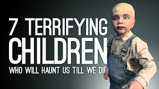 7 Unintentionally Creepy Kids Who Will Haunt Us Till We Die [upl. by Jegar]