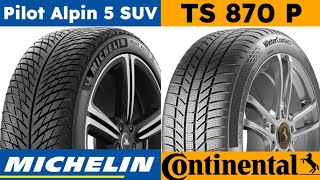 Michelin Pilot Alpin 5 SUV vs Continental WinterContact TS 870 P [upl. by Ttegdirb850]