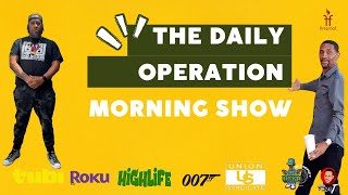 The Daily Operation Morning Show VIDEO RECAP DAY [upl. by Aivatnahs]