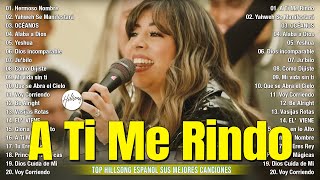 Grandes canciones Hillsong en Español 2024 Top Hillsong Espanol Sus Mejores Canciones jesuschrist [upl. by Elyag278]