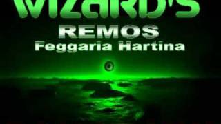 REMOS Remix Feggaria Hartina WIZARDS DANCE MIX [upl. by Nareik]