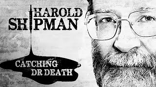 How Dr Harold Shipman killed 250 patients  Secrets of the Doctor Killer [upl. by Rabaj]