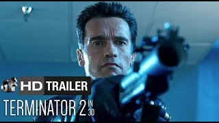 Terminator 2 3D Trailer  Arnold Schwarzenegger Linda Hamilton HD [upl. by Mou273]