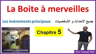 La boite à merveilles chapitre 5 résumé 1bac أولىباك [upl. by Jairia]