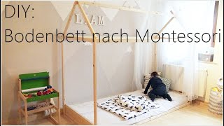 DIY  Bodenbett  Hausbett nach Montessori I Bauanleitung amp Tipps [upl. by Marquita]