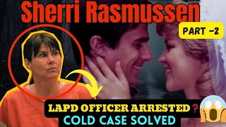 Why the DETECTIVE KILLED Sherri Rasmussen😱 PART2 unspeakabletruths8534 truecrime youtube [upl. by Katzen]