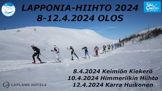 LAPPONIAHIIHTO 2024 Karra Huikonen 1242024 [upl. by Einamrej]