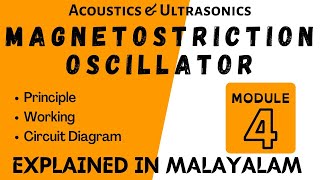 Magnetostriction Oscillator  Acoustics and Ultrasonics  Engineering Physics module 4  Target KTU [upl. by Yraeht]