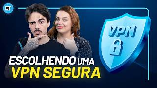 Como escolher uma VPN SEGURA [upl. by Retxab]