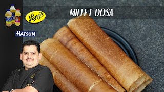 MILLET DOSA  healthy millet dosa  breakfast recipe  dosa using millets  Chef Venkatesh Bhat [upl. by Aelem]