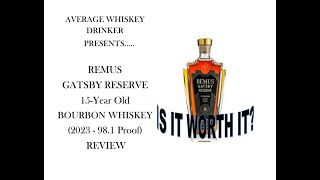 SHORT amp SWEETish  REMUS GATSBY RESERVE 2023 981 Proof BOURBON WHISKEY REVIEW [upl. by O'Callaghan]