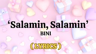 Salamin Salamin  by BINI lyrics [upl. by Arlan]