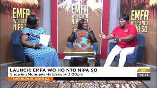 Launch Emfa Wo Ho Nto Nipa So on Adom TV 2623 [upl. by Flodur]