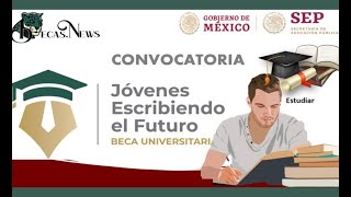 Beca Jóvenes Escribiendo el Futuro 20222023 ConvocatoriaRequisitos y Registro [upl. by Sucirdor207]