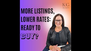 More Listings Lower Rates Ready to Buy [upl. by Verne]