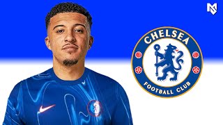 JADON SANCHO 2024  Welcome to CHELSEA  Amazing Skills Goals amp Assists  HD [upl. by Hgielra]