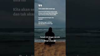 PERBAIKI DIRI DAN HARGAI SELAGI ADA quotes motivasidiri [upl. by Suolkcin]