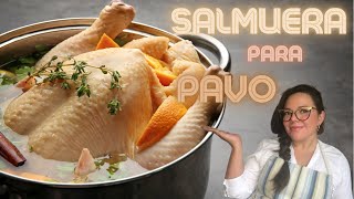 Salmuera para Pavo  como hacer que el pavo quede jugoso fresco y aromático [upl. by Akinoj]