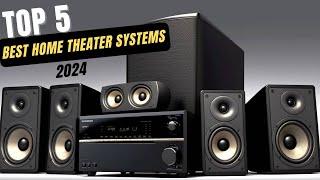 Best Home Theater Systems 2024 [upl. by Airoled]