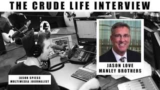 The Crude Life Interview Jason Love and Paul Salt of Manley Brothers [upl. by Idyh833]