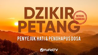 LIVE  Dzikir Petang Sesuai Sunnah Penyejuk Hati Perlindungan Diri amp Penghapus Dosa [upl. by Tica]