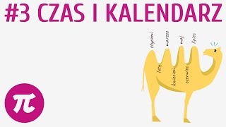 Czas i kalendarz 3  Czas [upl. by Ahtebbat]