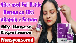 Derma Co 10 Vitamin C Serum Review l After used Full Bottle l Nonsponsored l My Honest Experience [upl. by Lupien]