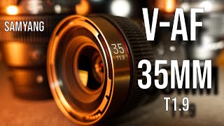 A look at the Samyang VAF 35mm T19 [upl. by Cila305]