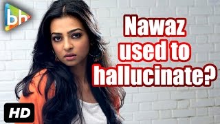 quotDhoop Ki Wajah Se Shayad Nawazuddin Siddiqui Ko Hallucination Hote Thequot Radhika Apte [upl. by Ttayw]